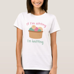 Als ik ga zitten, ga ik er doorheen. t-shirt