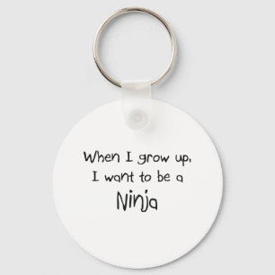 Als ik groot ben wil ik een Ninja worden Sleutelhanger