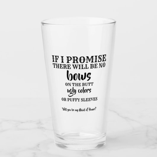 Als ik het beloof - grappig bruidsmeisje voorstel glas (Voorkant)