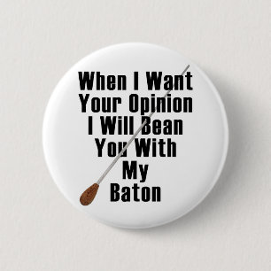 Als ik je mening wil... ronde button 5,7 cm