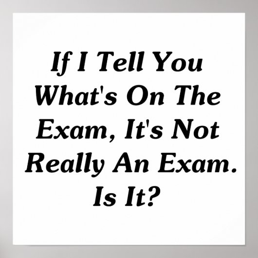 Als ik je vertel wat er op het examen staat poster (Voorkant)