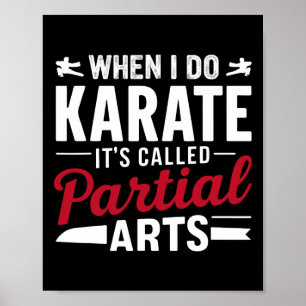 Als ik karate doe, heet het gedeeltelijke kunst 15 poster