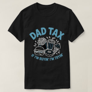 Als ik koop, probeer ik fastfood Grappige vader T-shirt