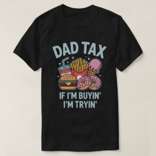 Als ik koop, probeer ik fastfood Grappige vader T-shirt