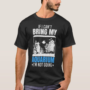 Als ik mijn aquarium visservaarster niet kan meene t-shirt