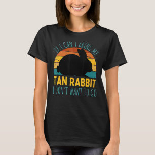 Als ik mijn bruine konijn niet kan brengen, word i t-shirt
