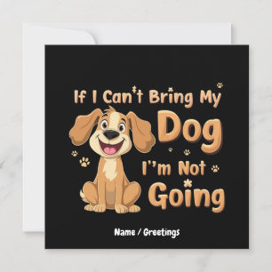 Als ik mijn hond niet kan brengen, ga ik niet grap kaart