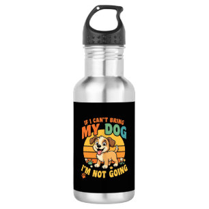 Als ik mijn hond niet mee kan nemen Grappig Waterfles