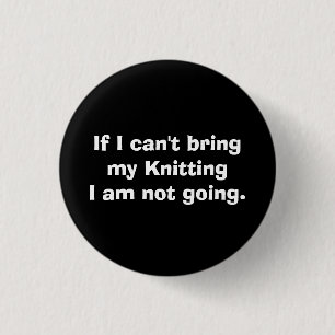 Als ik mijn Knitting niet mee kan nemen... Ronde Button 3,2 Cm