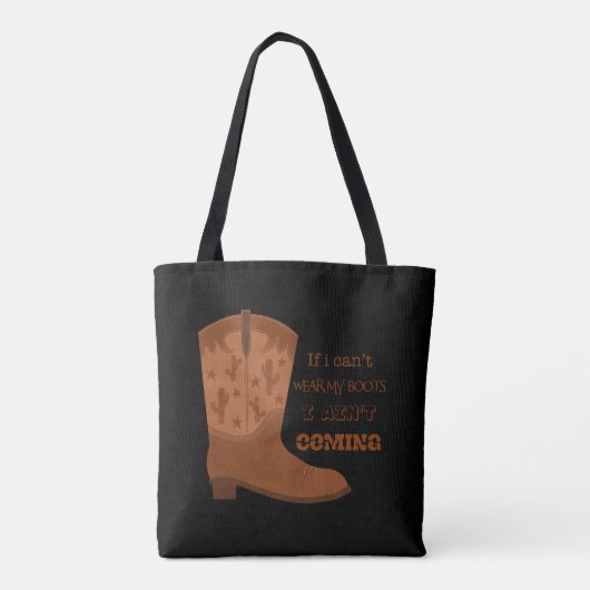 Als ik mijn laarzen niet Draag, kom ik niet Draagtas (Achterkant)