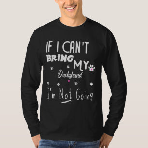 Als ik m'n Dachshund niet mee kan nemen, ga ik nie T-shirt