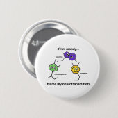 Als ik Moody ben... Ronde Button 5,7 Cm (Voorkant /achterkant)