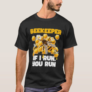 Als ik ren, ren jij imker bijen minnaar mij t-shirt