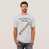 Als ik toebeloof dat ik u zal missen. t-shirt (Voorkant volledig)