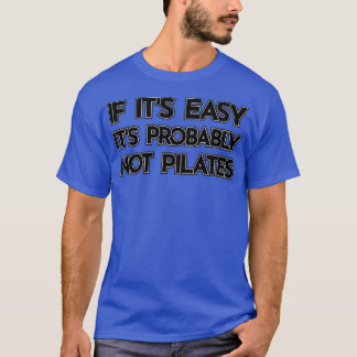 Als Itx27s Gemakkelijke Itx27s waarschijnlijk geen T-shirt