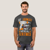 Als James Cant Fix het allemaal gescheurde cadeaut T-shirt (Voorkant volledig)