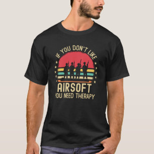Als je AirSoft niet leuk vindt, heb je het nodig T-shirt