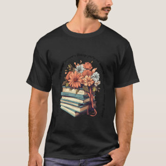 Als je bang was dat boeken iemand zouden kunnen ve t-shirt
