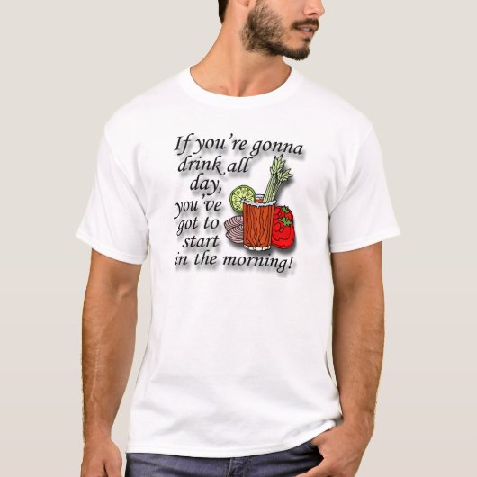 Als je de hele dag zwart Drink T-shirt (Voorkant)