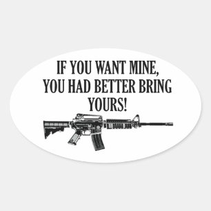 Als je de mijne wilt, neem je die van jou maar mee ovale sticker