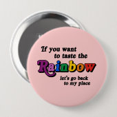 Als je de regenboog wilt proeven ronde button 4,0 cm (Voorkant /achterkant)