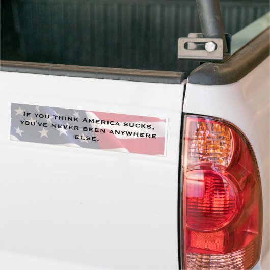 Als je denkt dat Amerika klote is... Bumpersticker (Op Truck)