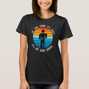 Als je denkt dat het gewond is... t-shirt