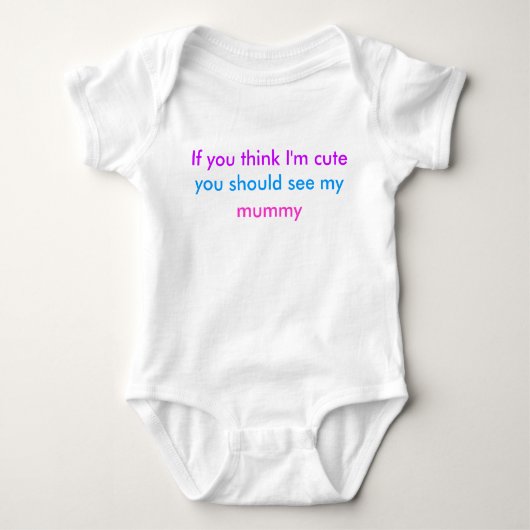 'Als je denkt dat ik schattig ben...' babygrow Romper (Voorkant)