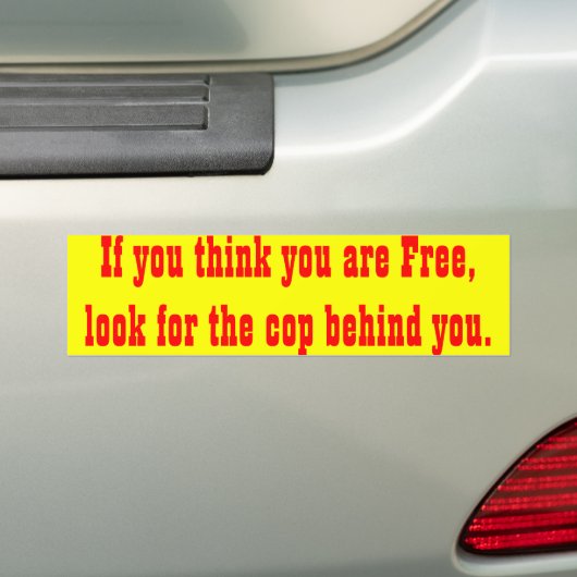 als je denkt dat je gratis bumpersticker bent (Op auto)