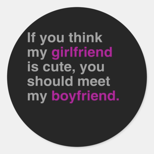 Als je denkt dat mijn vriendin schattig is ronde sticker (Voorkant)