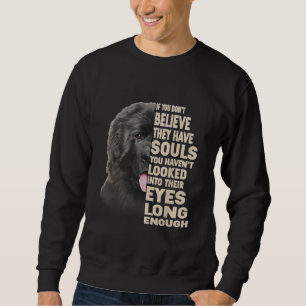 Als je denkt dat ze Souls Newfoundland hebben Trui