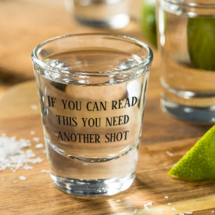 Als je dit kan lezen heb je nog een shot nodig Gra Glas