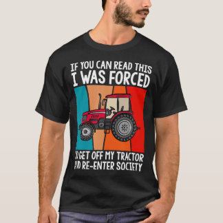Als je dit kan lezen, werd ik gedwongen om af te s t-shirt