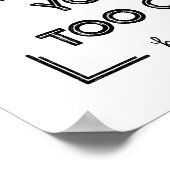 Als je dit kunt lezen, ben je te dicht. poster (Hoek)