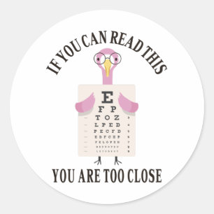 Als je dit kunt lezen, ben je te dicht ronde sticker