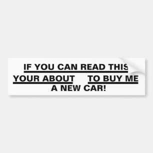 Als je dit kunt lezen. bumpersticker