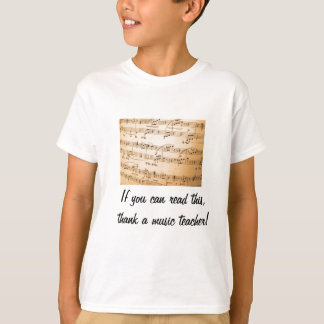 Als je dit kunt lezen, dank je een muziekleraar t-shirt