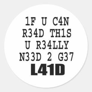 ALS JE DIT KUNT LEZEN ... RONDE STICKER