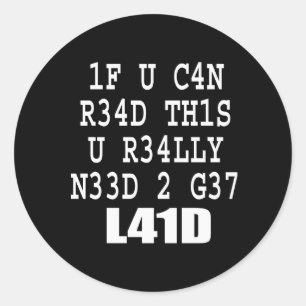 ALS JE DIT KUNT LEZEN RONDE STICKER