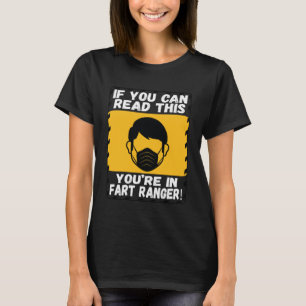 Als je dit kunt lezen zit je in de scheet-range gr t-shirt