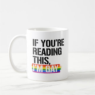 Als je dit leest, ben ik homo koffiemok
