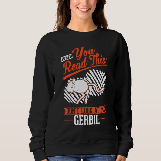 Als je dit leest, kijk dan niet naar mijn gerbil trui (Voorkant)