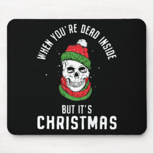 Als je dood bent, maar het is kerstskelet muismat