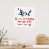 Als je door de hel gaat - Perseverance Quote Poster (Keuken)