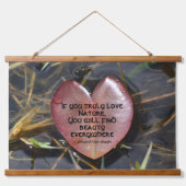 Als je echt van Natuur houdt, heb je meer drijvend Hangend Wandkleed (Voorkant)