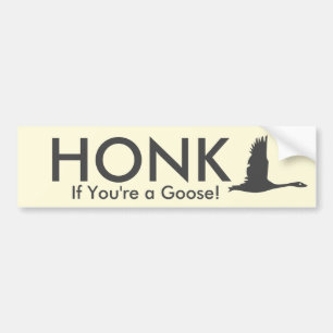 Als je een gans bent. Bumpersticker