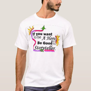 Als je een Hero-shirt wilt worden T-shirt
