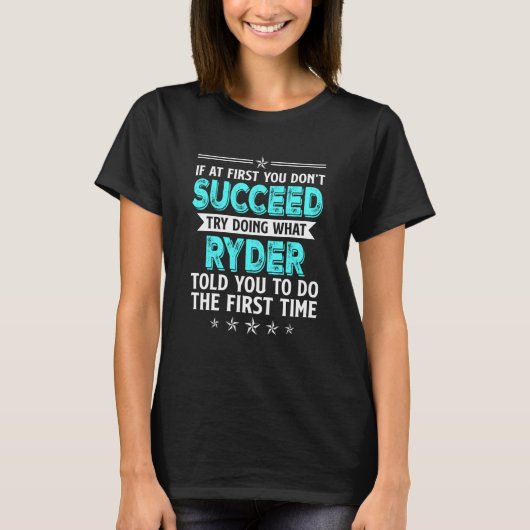 Als je eerst niet bent geslaagd, probeer dan wat R T-shirt (Voorkant)
