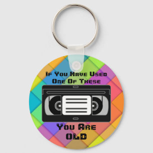 Als je er eentje hebt gebruikt, ben je oud sleutelhanger