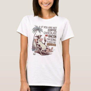 Als je geen koffie, chocolade of bacon bent, ga ik t-shirt